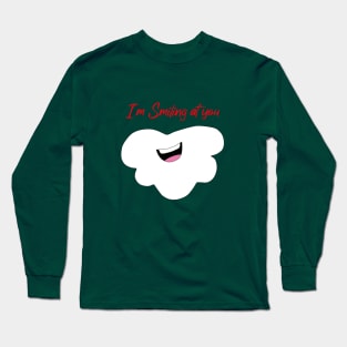 I'm Smiling At You Funny Quote with Smiling Face With Santa Beard Long Sleeve T-Shirt